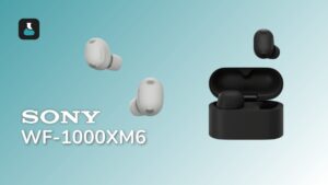 Характеристики Sony WF-1000XM6 раскрыты до анонса